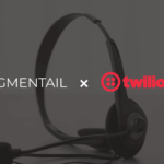 Comunicación 360º con clientes gracias a la nueva integración de Segmentail con Twilio